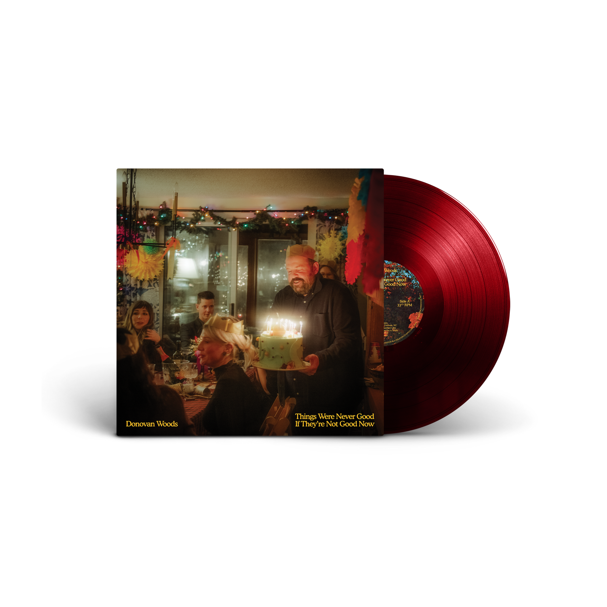 'Things Were Never Good If They're Not Good Now' Vinyl LP